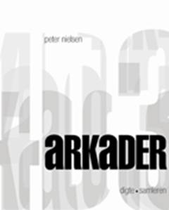 Arkader : tre digte