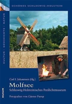 Molfsee : Schleswig-Holsteinisches Freilichtmuseum