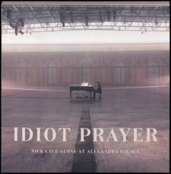 Idiot prayer : Nick Cave alone at Alexandra Palace