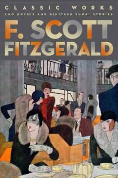Classic works : two novels and nineteen short stories