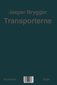Transporterne : digte