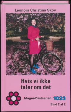 Hvis vi ikke taler om det. Bind 2 (Stor skrift)