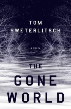 The gone world