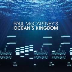 Paul McCartney's Ocean's kingdom