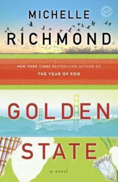 Golden state : a novel