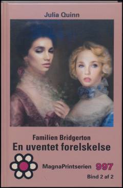 En uventet forelskelse. Bind 2 (Stor skrift)