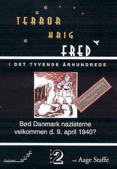 Bød Danmark nazisterne velkommen d. 9. april 1940? : udgangspunkt? : modstandsmanden "Lille Johns" erfaringer og holdninger
