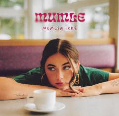 Mumler ikke