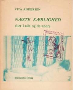 Næste kærlighed eller Laila og de andre : digte