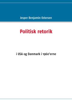 Politisk retorik i USA og Danmark i 1960'erne