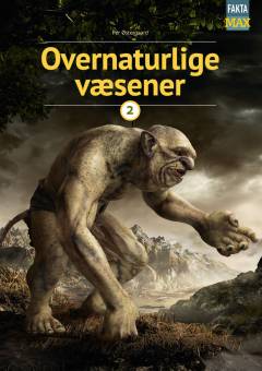 Overnaturlige væsener. Bind 2