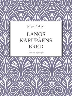 Langs Karupaaens Bred