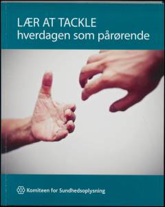 Lær at tackle hverdagen som pårørende