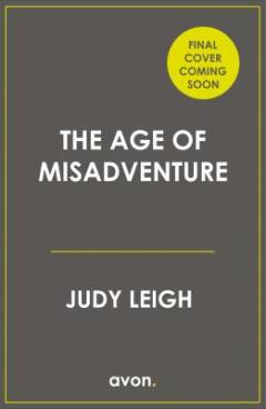 The age of misadventure