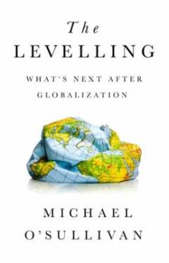 The levelling : what's next after globalization?