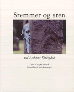 Stemmer og sten : ved Assistens Kirkegård