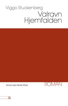 Valravn : to fortællinger: Hjemfalden