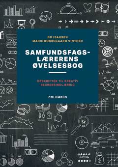 Samfundsfagslærerens øvelsesbog : opskrifter til kreativ begrebsindlæring