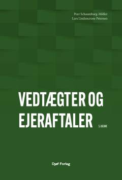 Vedtægter og ejeraftaler med tjeklister og paradigmer