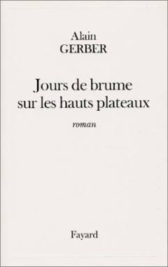 Jours de brume sur les hauts plateaux