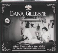 What memories we make : the complete MainMan recordings 1971-1974