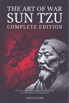 The art of war : complete edition - the new modern English translation