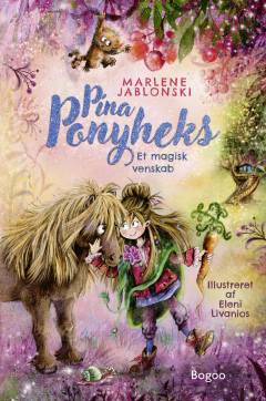 Pina Ponyheks - et magisk venskab