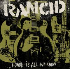 - Honor is all we know