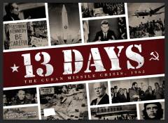 13 days : the Cuban missile crisis, 1962