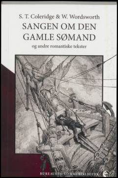 Sangen om den gamle sømand - og andre romantiske tekster