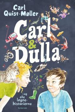 Carl & Dulla - og alle løgnehistorierne
