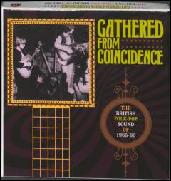 Gathered from coincidence : the British folk-pop sound of 1965-1966