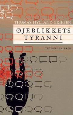 Øjeblikkets tyranni