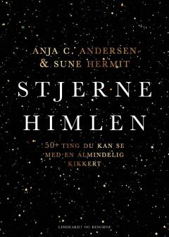Stjernehimlen : 50 ting, du kan se med en almindelig kikkert