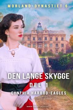 Den lange skygge. Del 1