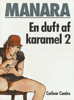 En duft af karamel. Bind 2