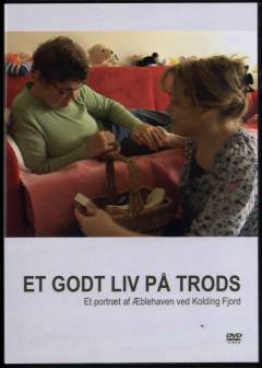 Æblehaven - et godt liv på trods