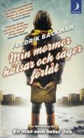 Min mormor hälsar och säger förlåt