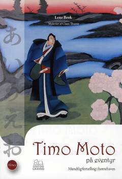Timo Moto på eventyr : mundtlig fortælling i børnehaven