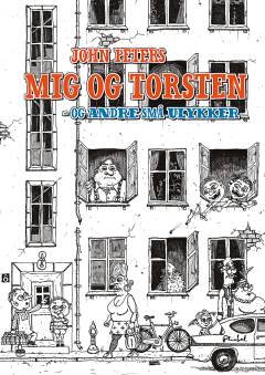 Mig og Torsten - og andre små ulykker