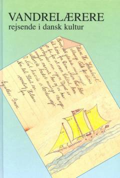 Vandrelærere : rejsende i dansk kultur