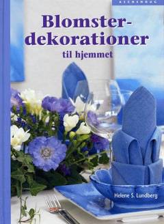 Blomsterdekorationer til hjemmet