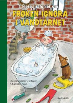 Flere historier om frøken Ignora i vandtårnet