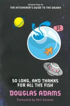 So long, and thanks for all the fish