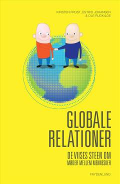 Globale relationer : De Viises Steen - om møder mellem mennesker