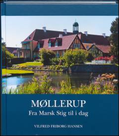 Møllerup : fra Marsk Stig til i dag