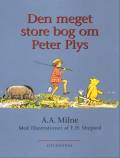 Den meget store bog om Peter Plys: komplet samling fortællinger