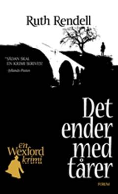 Det ender med tårer : kriminalroman