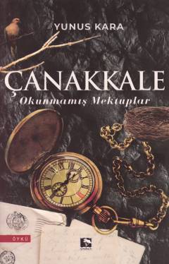 Çanakkale : okunmamış mektuplar