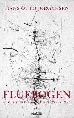 Fluebogen : under insekternes fordi 1972-1976